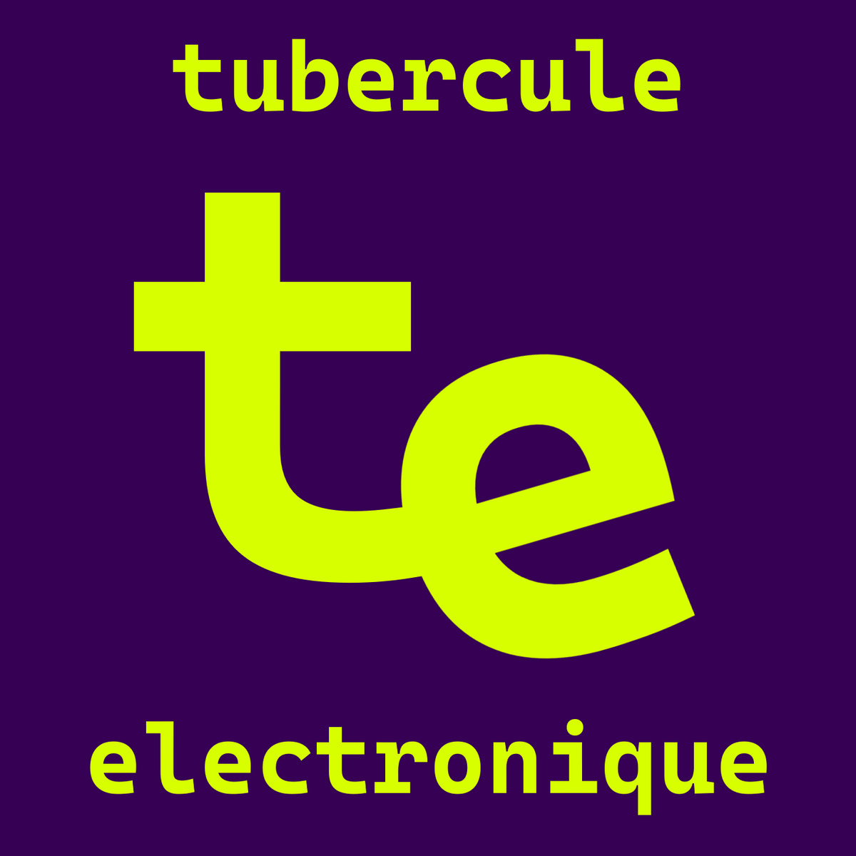 Tubercule Electronique